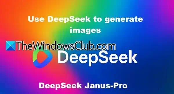 教程：如何使用 DeepSeek 生成图像